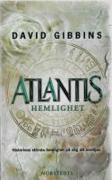 Atlantis hemlighet : historiens st&ouml;rsta g&aring;ta p&aring; v&auml;g att l&ouml;sas