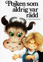 Pojken som aldrig var r&auml;dd