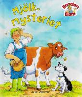 Bonden Blom:  Mj&ouml;lkmysteriet