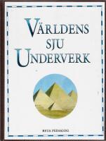 V&auml;rldens sju underverk