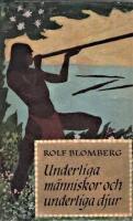 Underliga m&auml;nniskor och underliga djur: str&ouml;vt&aring;g p&aring; Galapagos och i Amazonas