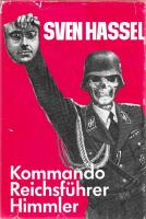 Kommando Reichsf&uuml;hrer Himmler