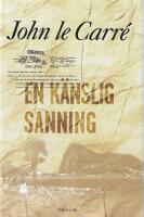 En k&auml;nslig sanning