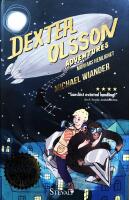 Dexter Olsson Adventures:  Morfars hemlighet