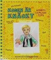 Koden &auml;r kn&auml;ckt : retorik och kommunikation