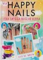 Nya Happy Nails : fixa snygga naglar hemma