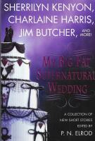 My Big Fat Supernatural Wedding