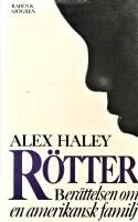 R&ouml;tter : ber&auml;ttelsen om en amerikansk familj