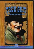 True Grit:  De sammanbitna