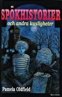 Sp&ouml;khistorier och andra kusligheter