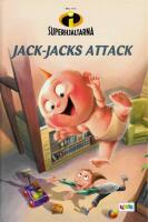 Superhj&auml;ltarna:  Jack-Jacks attack