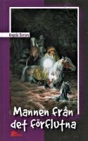 Mannen fr&aring;n det f&ouml;rflutna