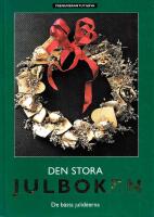 Den stora julboken: De b&auml;sta julid&eacute;erna