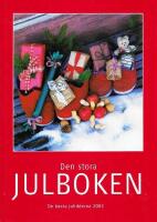 Den stora julboken: (de b&auml;sta julid&eacute;erna 2003)