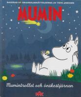 Mumintrollet och m&aring;nskens&auml;ventyret