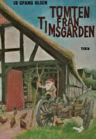 Tomten fr&aring;n Timsg&aring;rden