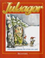 Julsagor och annan l&auml;sning f&ouml;r stora och sm&aring;
