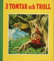 Bland Tomtar och Troll Sextiosjunde &aring;rg&aring;ngen