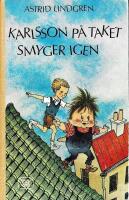 Karlsson p&aring; taket smyger igen