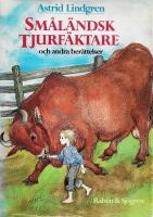 Sm&aring;l&auml;ndsk tjurf&auml;ktare och andra ber&auml;ttelser : en samlingsvolym