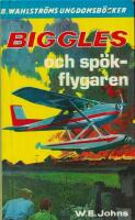 Biggles och sp&ouml;kflygaren