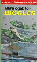 N&auml;ra &ouml;gat f&ouml;r Biggles