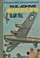 Biggles sl&aring;r till