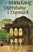 Dubbels&auml;ng i Danmark 