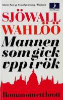 Mannen som gick upp i r&ouml;k : roman om ett brott