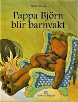 Pappa Bj&ouml;rn blir barnvakt