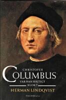Christofer Columbus : var han riktigt klok?