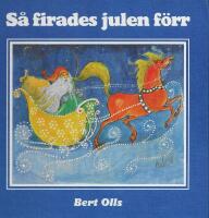 S&aring; firades julen f&ouml;rr