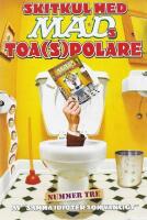 Skitkul med MADs toa(s)polare