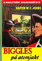 Biggles p&aring; atomjakt