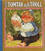 Bland tomtar och troll Nittioandra &aring;rg&aring;ngen