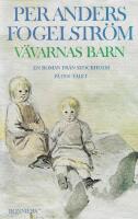 V&auml;varnas barn : en roman fr&aring;n Stockholm p&aring; 1700-talet