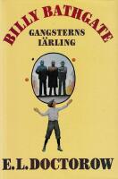 Billy Bathgate : gangsterns l&auml;rling 