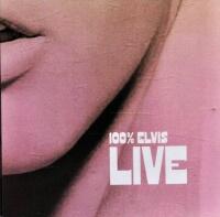 100 % Elvis: Live