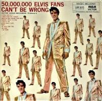 50,000,000 Elvis fans can&acute;t be wrong Elvis&acute; gold records - Volume 2