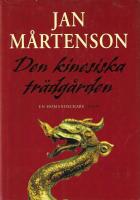 Den kinesiska tr&auml;dg&aring;rden