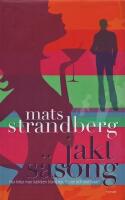 Jakts&auml;song : hur man hittar k&auml;rleken bland sex, l&ouml;gner och dvd-boxar?