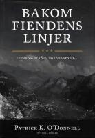 Bakom fiendens linjer. Uppdrag: Spr&auml;ng Brennerpasset!