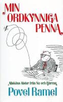 Min ordkynniga penna