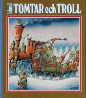 Bland tomtar och troll &aring;ttiosjunde &aring;rg&aring;ngen