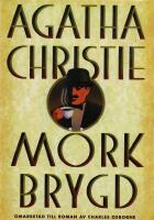 M&ouml;rk brygd : ett fall f&ouml;r Hercule Poirot
