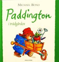 Paddington i tr&auml;dg&aring;rden   "Stort format"