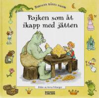 Pojken som &aring;t ikapp med j&auml;tten - svensk folksaga