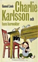 Charlie Karlsson och hans barnvakter