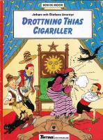 Johan och Stefans &auml;ventyr:  Drottning Thias cigariller