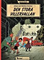 Johan och Stefans &auml;ventyr:  Den stora villervallan